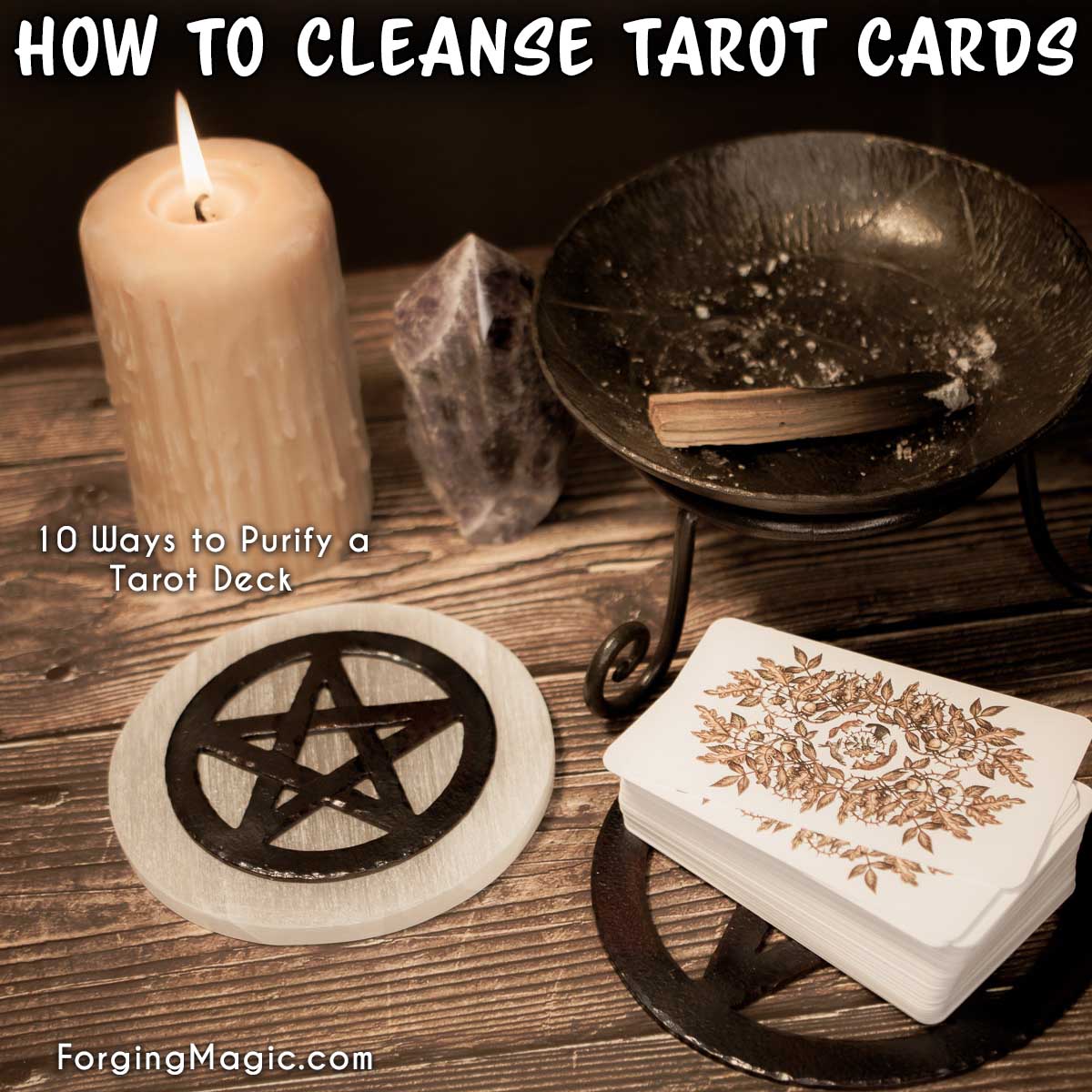 How to Cleanse Tarot Cards for the First Time