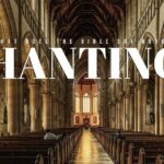 What Does the Bible Say About Chanting