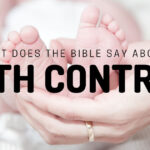 What Does the Bible Say About Condoms