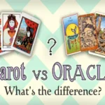 Difference Between Tarot and Oracle Cards